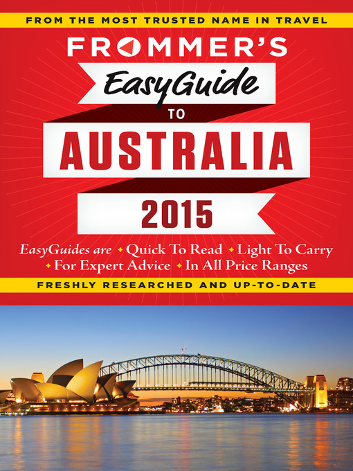 Title details for Frommer's EasyGuide to Australia 2015 by Lee Mylne - Wait list